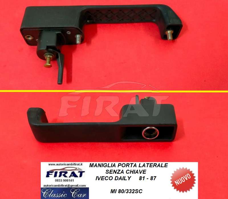 MANIGLIA PORTA IVECO DAILY 81 - 87 LATERALE S.C. (80/332SC)